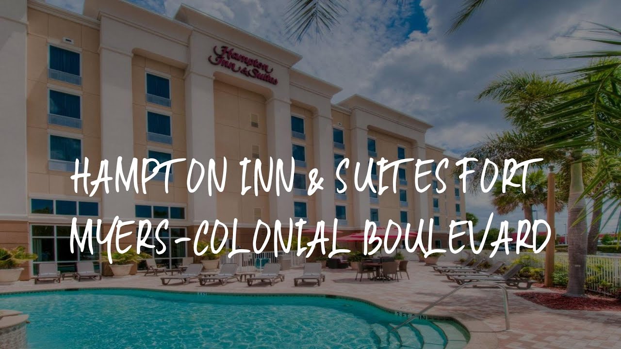 Hampton Inn & Suites Fort Myers-Colonial Boulevard Review - Fort Myers , United States of America