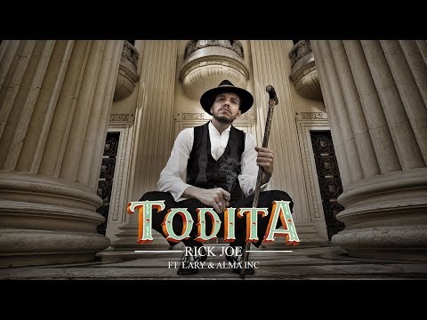 Rick Joe - Todita - (feat.  Lary & Alma Inc) (Official Audio)