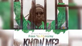 Faze Ya Alimamy Know   Mi Official Audio2020360p