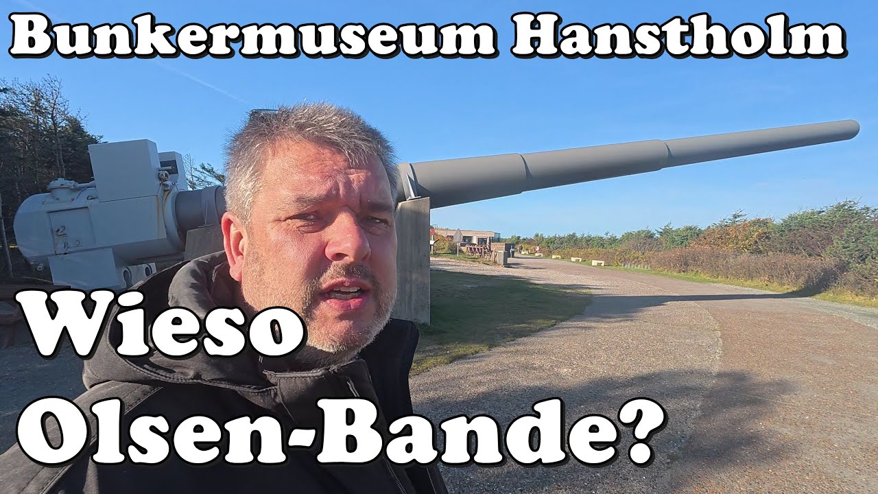 Letzter Tag Dänemark - Bunkermuseum Hanstholm  und was die Olsen Bande damit zu tun hat