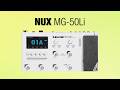 NUX🎸モデリングとキャプチャ技術が融合! マルチプロセッサー10機種試奏
