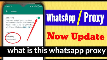 WhatsApp Now Update Proxy Settings | Use  WhatsApp without Vpn | WhatsApp proxy Now Feature