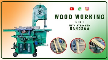 WOOD WORKING 6I N 1- All working nicely expained in the video #woodworking #manufacturer #bandsaw