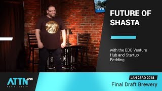 Future Of Shasta at Final Draft Brewery with the EDC Venture Hub and Startup Redding