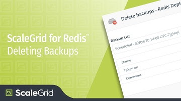 Deleting Backups for Redis™ - ScaleGrid DBaaS