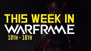 This Week in Warframe: 10th – 16th September (Warframe)