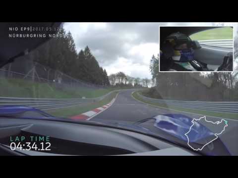 Video NIO EP9 Breaks the Nurburgring Nordschleife Lap Record - May 12 2017