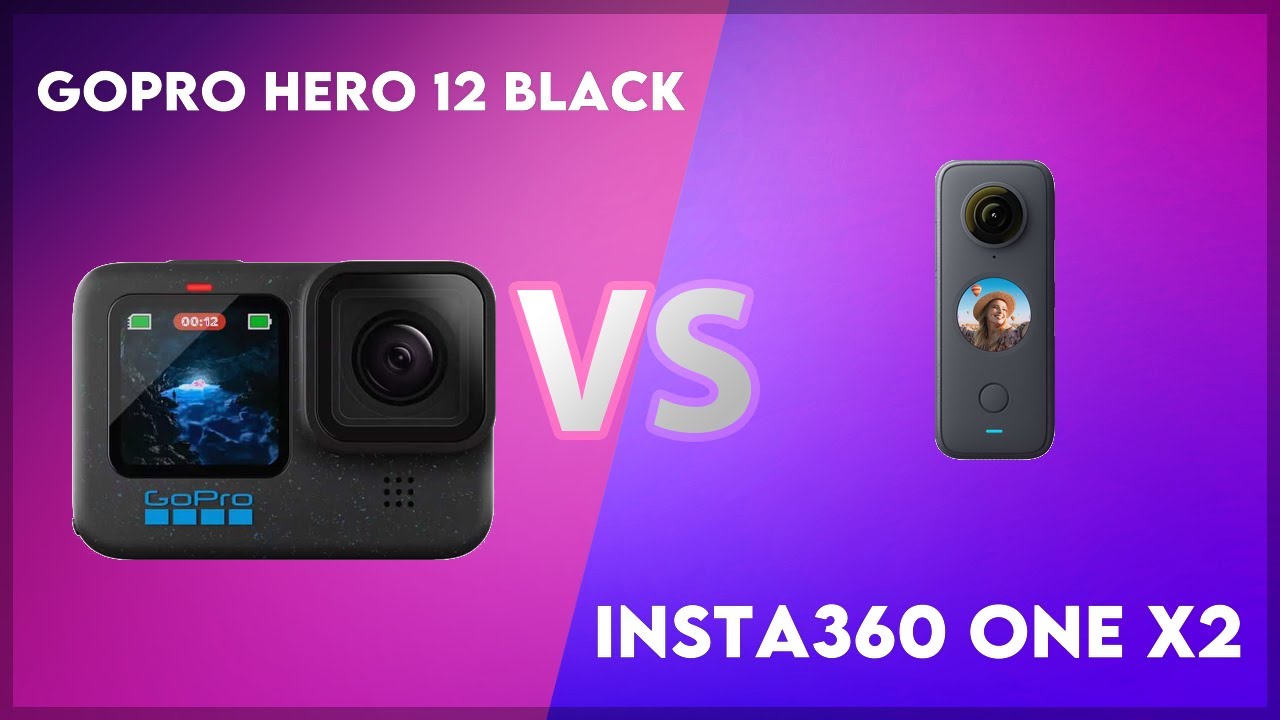 GoPro Hero 12 Black vs Insta360 One X2 Technical Comparison - YouTube