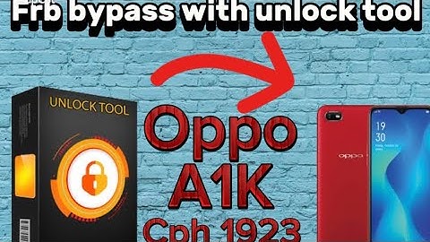 Oppo A1K | cph1923 | Frb bypass with unlock tool