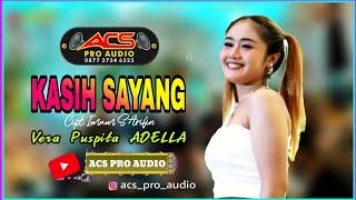 KASIH SAYANG (elvy sukaesih) // VERA PUSPITA BP6 feat ACS PRO AUDIO