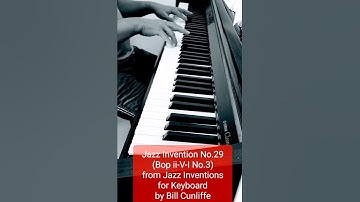 Thumbnail of Jazz Invention No.29 (Bop ii-V-I No.3) from Jazz Inventions for Keyboard by Bill Cunliffe