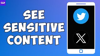 How to See Sensitive Content On Twitter (2023)