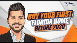 Buy Your First Florida Home Before 2020 