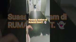 Suasana Malam Hari Di Rumah Sakit