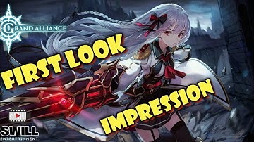 Grand Alliance | First Look Hands On | Android iOS