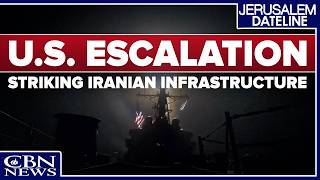 U.S. Escalation - Hitting Bridges, Airports, Train Stations | Jerusalem Dateline - July 17, 2026