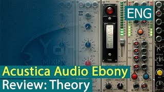 Acustica Audio Ebony Review: Theory [Yorshoff Mix]
