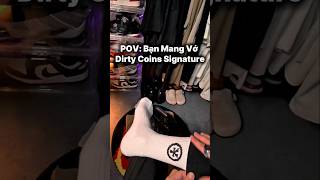 POV: Bạn mang Vớ Dirty Coins Signature #1m6studio #yunglit #unboxing #dirtycoins #socks