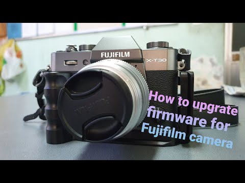 Cập nhật Firmware máy ảnh Fujifilm/ How to upgrate Firmware for Fujifilm Camera ? fromPhongNguyen