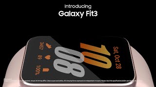 The new Galaxy Fit 3 has got it all! | Samsung