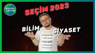 Seçimler 2023 - Bilim ve Siyaset İlişkisi by Gelecek Bilimde 1,215 views 1 year ago 3 minutes, 17 seconds