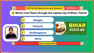 TOP 50 MCQ Quiz On Bihar State | GK Quiz | Question and Answer | Praveen Quiz Hub #gk #gkquiz #quiz screenshot 1