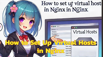 How to Set Up Virtual Hosts in Nginx