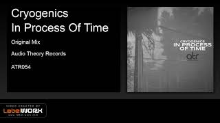 Cryogenics - In Process Of Time (Original Mix)