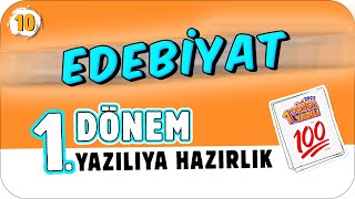 10.Sınıf Edebiyat 1.Dönem 1.Yazılıya Hazırlık  📑 #2023