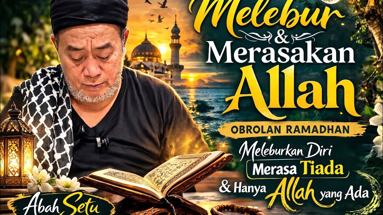 Obrolan Ramadhan Hari ke-20: Lebur & Merasakan Alloh