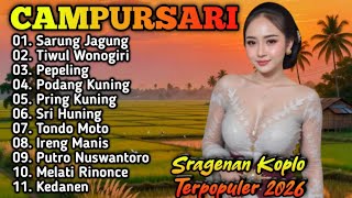 CAMPURSARI SRAGENAN KOPLO FULL BAS GLEER TERPOPULER 2026 - GENDING JAWA KOPLO JOS GANDOS KONCO NGOPI