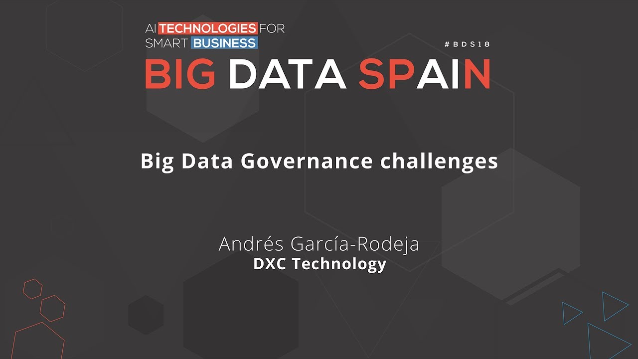 Big Data Governance challenges by Andrés García-Rodeja