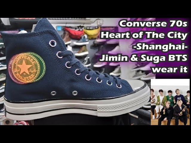 Review Converse chuck 70 Heart of the City ,Shanghai_Wear by Jimin & Suga  BTS - thptnvk.edu.vn