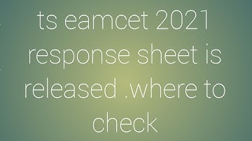 ts eamcet 2021 response sheet released/check official website/ts eamcet 2021 question papers