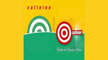Caffeine - Seperti Bidadari