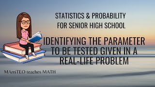 Parameter to be Tested given in Real-life Problem | MAmiTEO teaches MATH