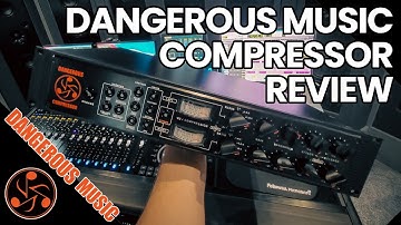 Dangerous Music Compressor Review