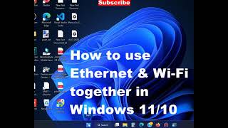 How to use Bridge connection / How to use Ethernet / Wi-Fi together at same time in Windows 11 / 10 screenshot 3