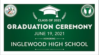 Inglewood High School Virtual Graduation 2021