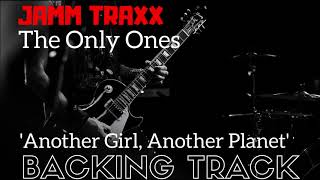 The Only Ones - Another Girl, Another Planet Backing Track.