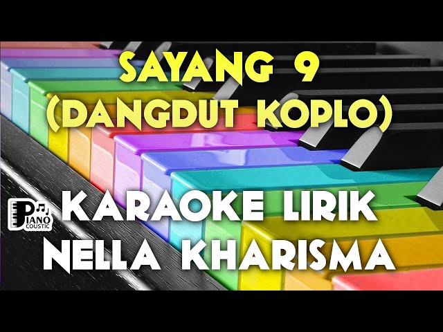 🎵 SAYANG 9 NELLA KHARISMA DANGDUT KOPLO KARAOKE ORGAN TUNGGAL KEYBOARD class=