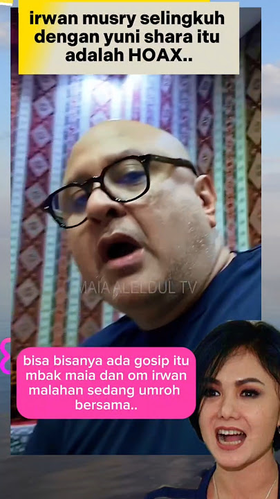 Download lagu Irwan Musry cheating with Yuni Shara is a HOAX