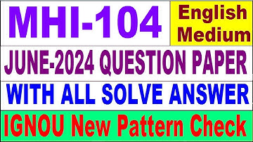 MHI 104 Previous Year Question Paper June 2024 in English | mhi 104 important question with answer