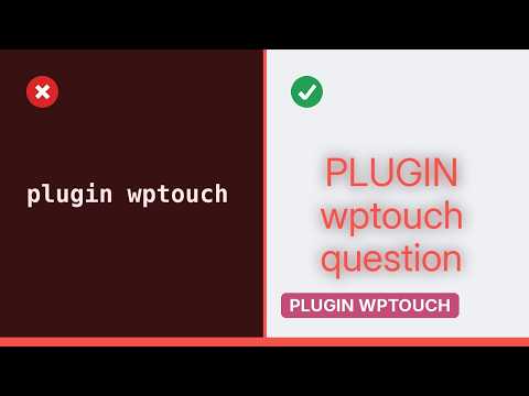 Wordpress: How to get WPtouch working? (2 Solutions!!)