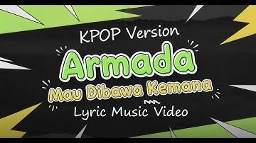 Cover Versi Korea "Mau Dibawa Kemana" - Armada (Lyric Music Video)