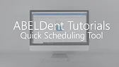 ABELDent Tutorials - Quick Scheduling in ABELDent
