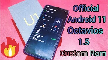 Realme U1 official Android 11 ROM | Octavi OS 1.5 Android 11 Custom ROM |