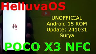 HelluvaOS UNOFFICIAL for Poco X3 Android 15 ROM Update: 241031 @AndroidHowTo2