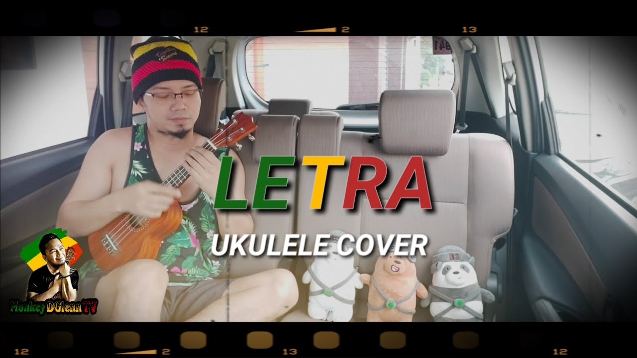LETRA CHOCOLATE FACTORY UKULELE COVER YouTube