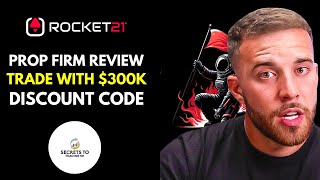 Rocket 21 Challenge Discount Codes & Prop Firm Review